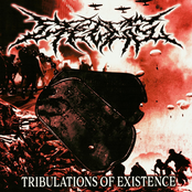 Tribulations of Existence