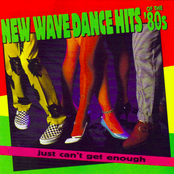 Just Can't Get Enough: New Wave Dance Hits Of The '80s