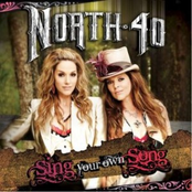 Sing Your Own Song by North 40