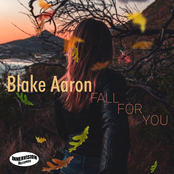 Blake Aaron: Fall For You