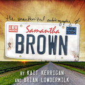 The Unauthorized Autobiography of Samantha Brown