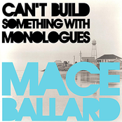 Can't Build Something with Monologues