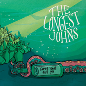 The Longest Johns: Cures What Ails Ya