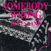 Somebody Wrong Bluesband