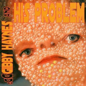 Gibby Haynes and His Problems (Bonus Remix Version)
