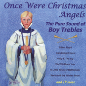 Once Were Christmas Angels - The Pure Sound of Boy Trebles