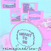 Meant to Be (Reimagined)