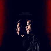 We've Got No Friends