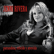 Jenni Rivera: Parrandera, Rebelde Y Atrevida