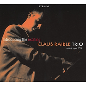 Introducing The Exciting Claus Raible Trio