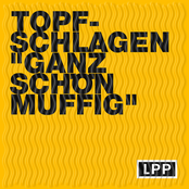 Topfschlagen / Ganz Schön Muffig