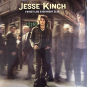 Jesse Kinch: I'm Not Like Everybody Else