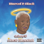 Marcel P. Black: In Search of the Black Messiah