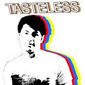 Tasteless by Ken Ashcorp