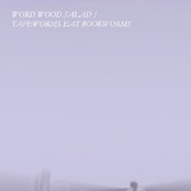 Word Wood Salad/Tapeworms Eat Bookworms