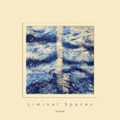 Liminal Spaces