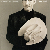 Lyle Lovett: The Road To Ensenada