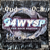 Loud -N- Local The CD-Vol 1: 94 WYSP The Rock Station (Original Rock From The Streets Of Philadelphia)