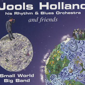 Jools Holland: Jools Holland And Friends - Small World Big Band