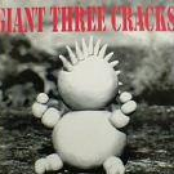 giant three cracks