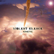 Kinetic by Violent Silence