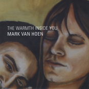 The Warmth Inside You by Mark Van Hoen