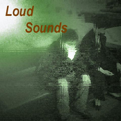 Loud Sounds