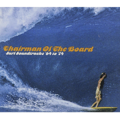 Chairman of the Board: Surf Soundtracks '64 to '74