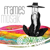 Frames: Mosaik