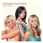 Don't Let Me Down by Atomic Kitten