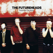 Think Tonight by The Futureheads