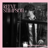 Reeve Stimpson: Back To The Future