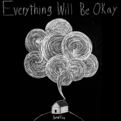 Everything Will Be Okay by Animal Flag