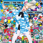 Spark The Fire by Gwen Stefani