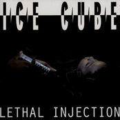 Ice Cube: Lethal Injection