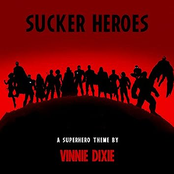 Sucker Heroes