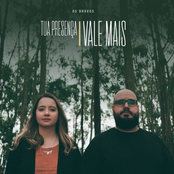 Tua Presença Vale Mais