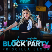 Priscilla Block: Welcome To The Block Party (Deluxe)