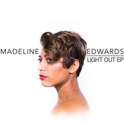 Madeline Edwards: Light Out - EP