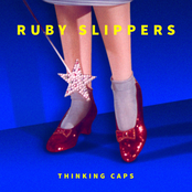 Thinking Caps: Ruby Slippers