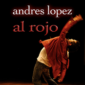 Andres Lopez: Al Rojo