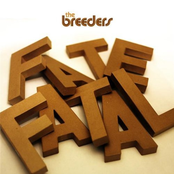 Fate To Fatal by The Breeders