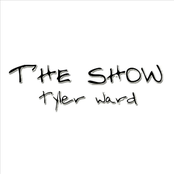 Tyler Ward: The Show