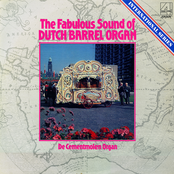 The Fabulous Sound of Dutch Barrel Organ