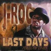 Last Days by J-roc