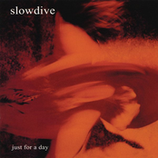 Slowdive: Just for a Day