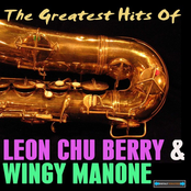 The Greatest Hits of Leon 'Chew' Berry and  Wingy Manone