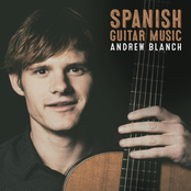 Andrew Blanch: Spanish Guitar Music
