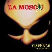 La Mosca: Visperas de Carnaval