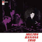 Inútil Paisagem by Milton Banana Trio